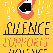 Silence Supports Violence Poster
