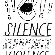 Silence Supports Violence poster