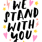 We Stand With You poster Print Ready